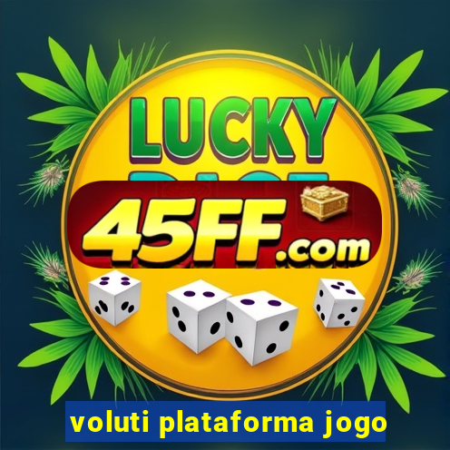 voluti plataforma jogo